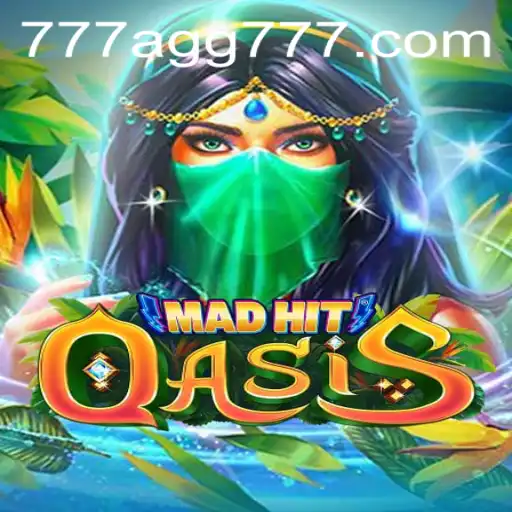 MadHitOasis: Unveiling an Enthralling Adventure with AGG777