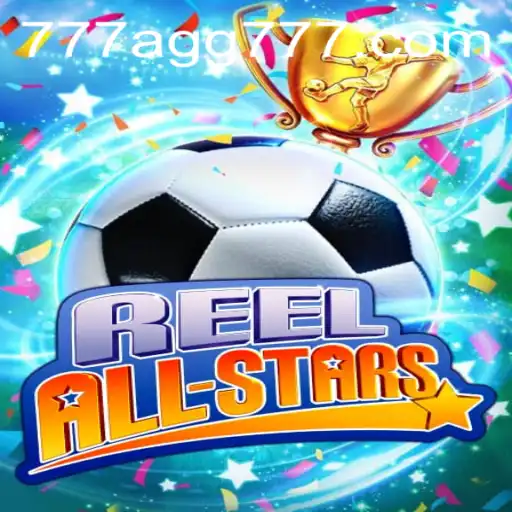 Explore ReelAllStars: A New Gaming Sensation with AGG777